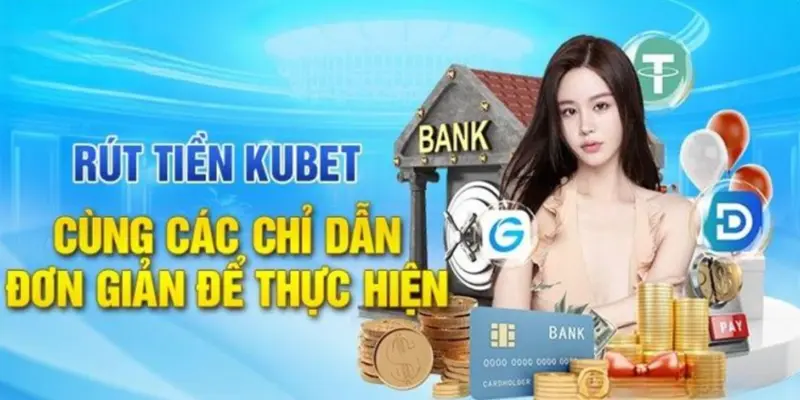 Ví điện tử khi rút tiền kubet cực nhanh